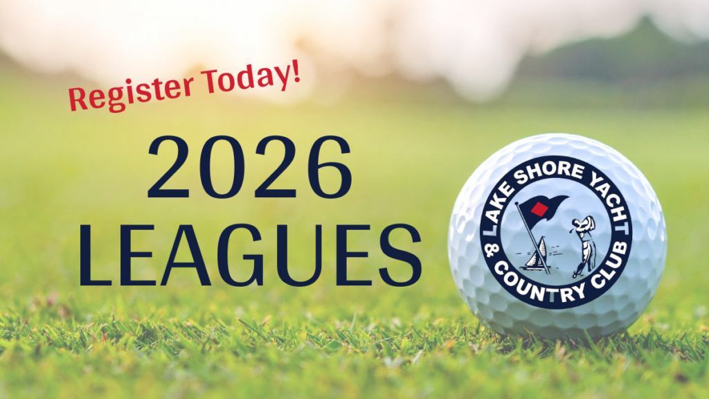 2026 Leagues" promotional graphic for Lake Shore Yacht & Country Club, featuring a scenic aerial view of a golf course green and fairway surrounded by lush trees
